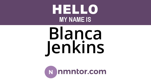 Blanca Jenkins