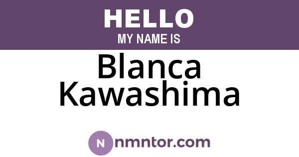Blanca Kawashima