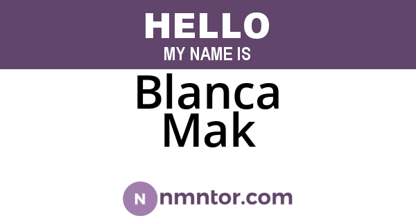 Blanca Mak
