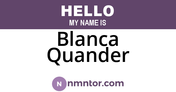 Blanca Quander