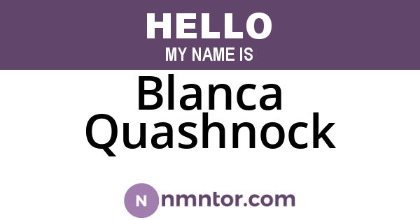 Blanca Quashnock