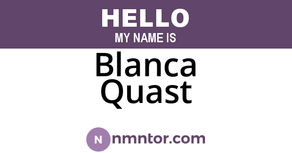 Blanca Quast