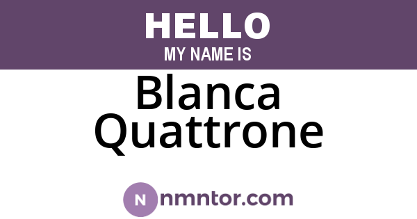 Blanca Quattrone