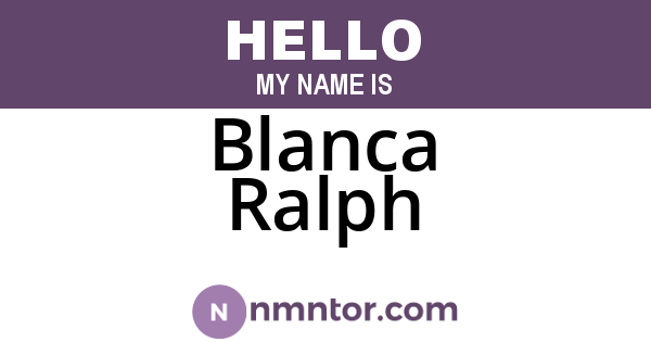 Blanca Ralph