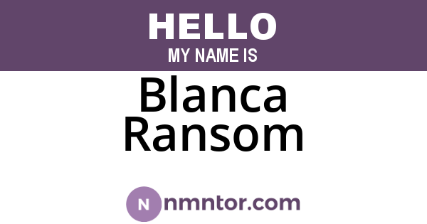Blanca Ransom