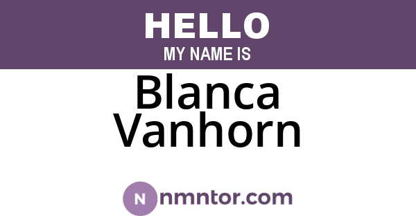 Blanca Vanhorn