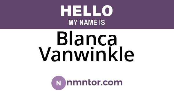 Blanca Vanwinkle
