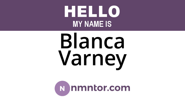 Blanca Varney