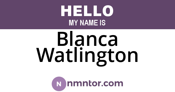 Blanca Watlington