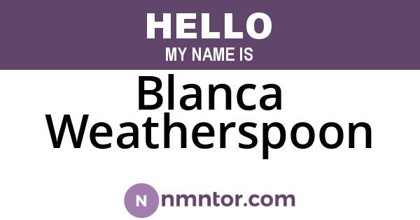 Blanca Weatherspoon