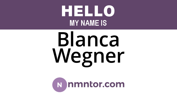 Blanca Wegner
