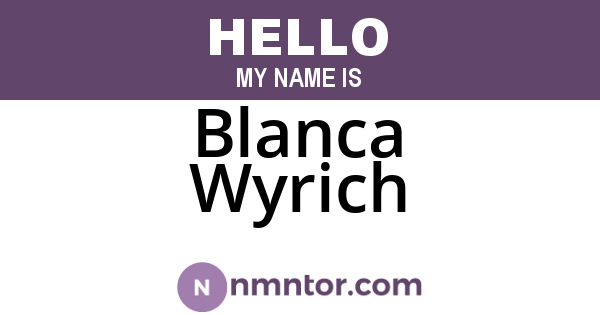 Blanca Wyrich