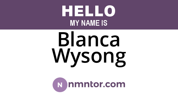 Blanca Wysong