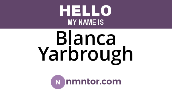 Blanca Yarbrough