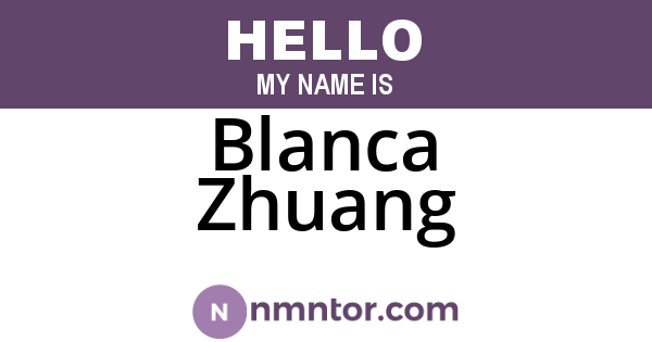 Blanca Zhuang