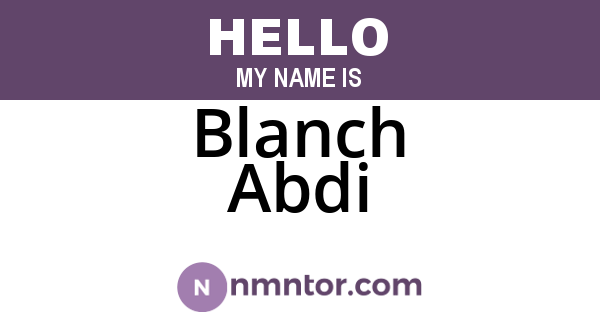 Blanch Abdi