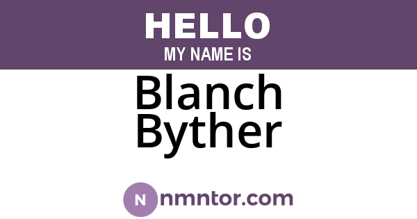 Blanch Byther