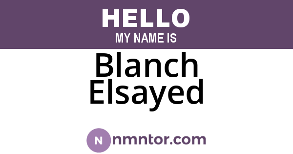 Blanch Elsayed