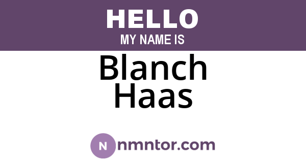 Blanch Haas
