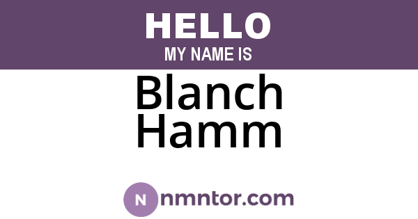 Blanch Hamm