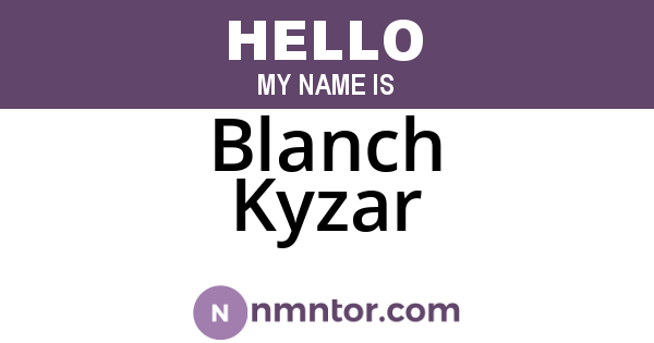Blanch Kyzar