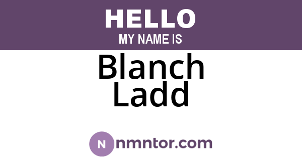 Blanch Ladd