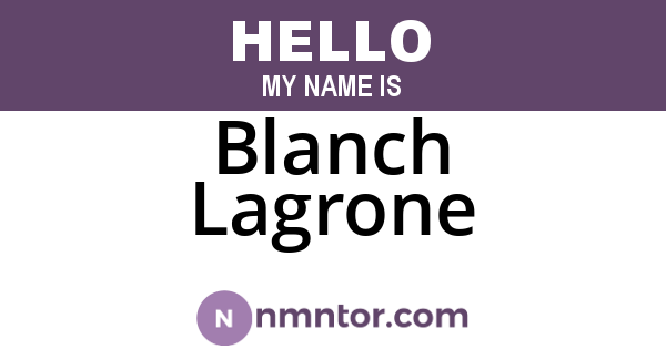 Blanch Lagrone