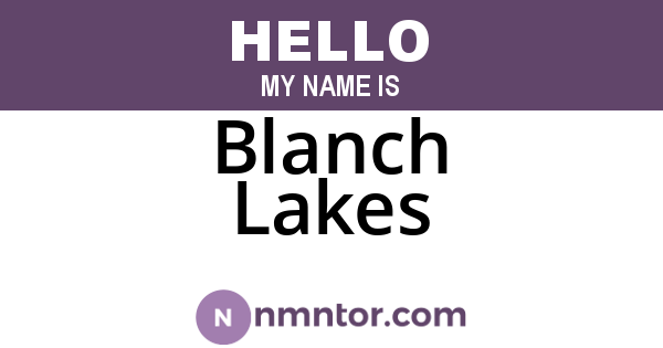 Blanch Lakes