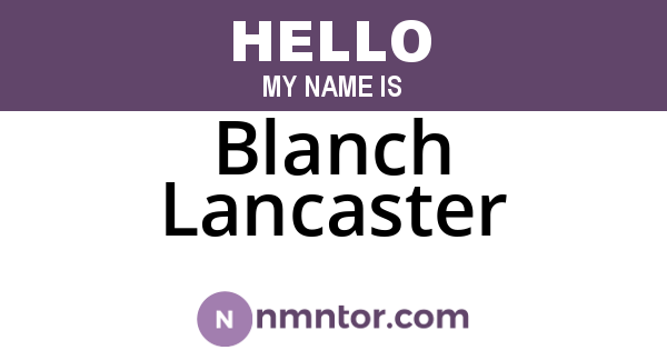 Blanch Lancaster