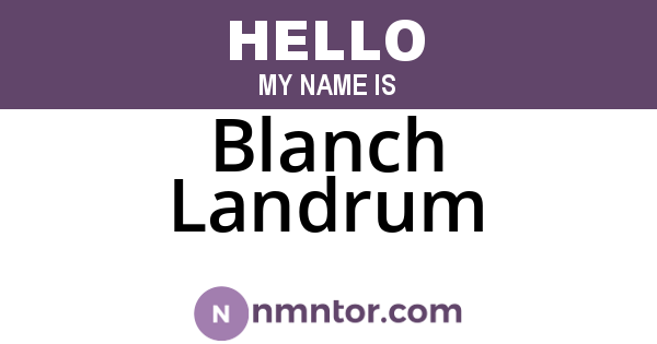 Blanch Landrum