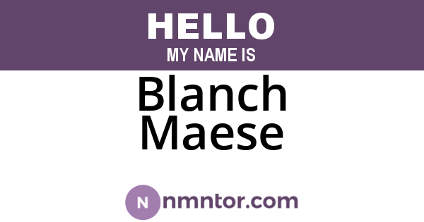 Blanch Maese
