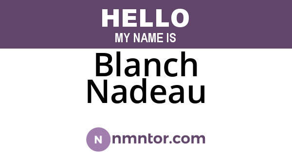 Blanch Nadeau
