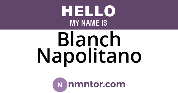 Blanch Napolitano