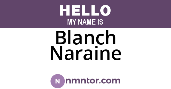 Blanch Naraine