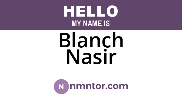 Blanch Nasir