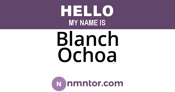 Blanch Ochoa