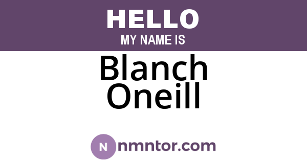 Blanch Oneill