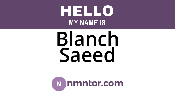 Blanch Saeed