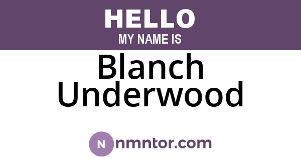 Blanch Underwood