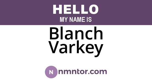 Blanch Varkey