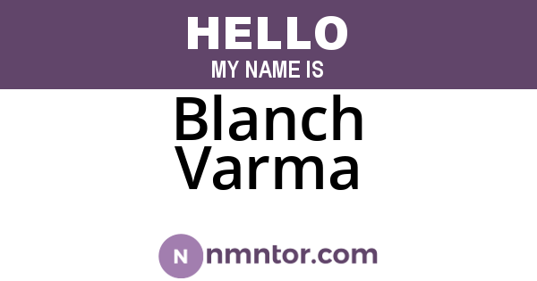 Blanch Varma