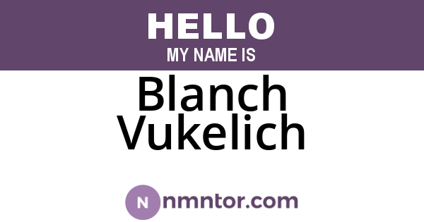 Blanch Vukelich