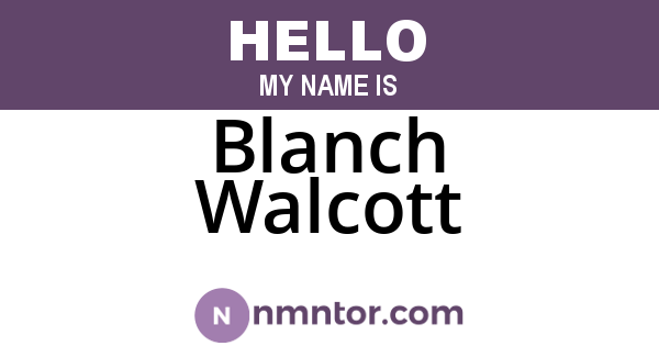 Blanch Walcott