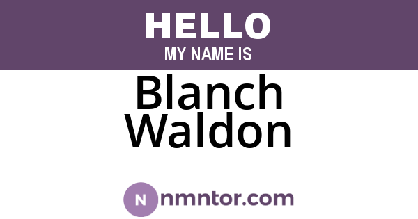Blanch Waldon