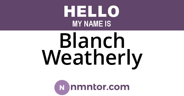Blanch Weatherly