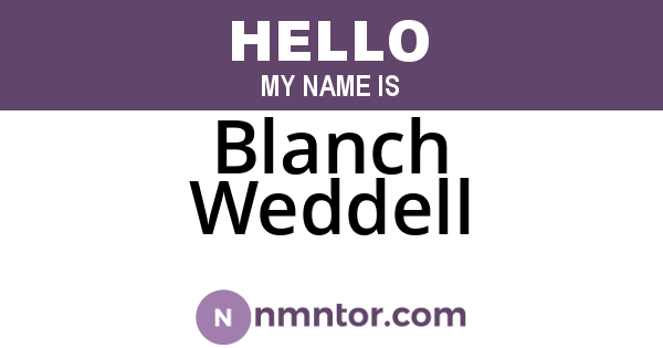 Blanch Weddell