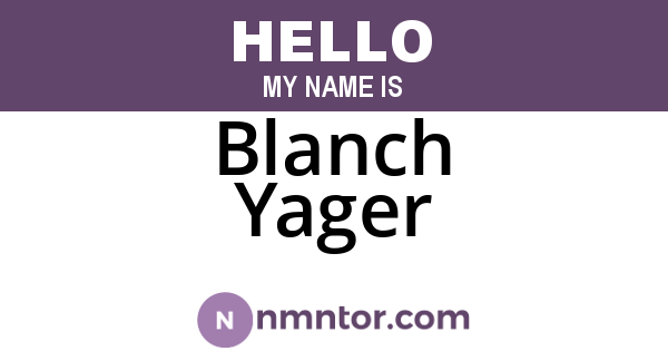 Blanch Yager