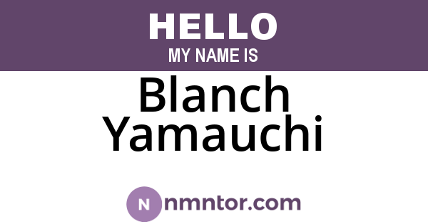 Blanch Yamauchi