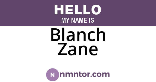 Blanch Zane