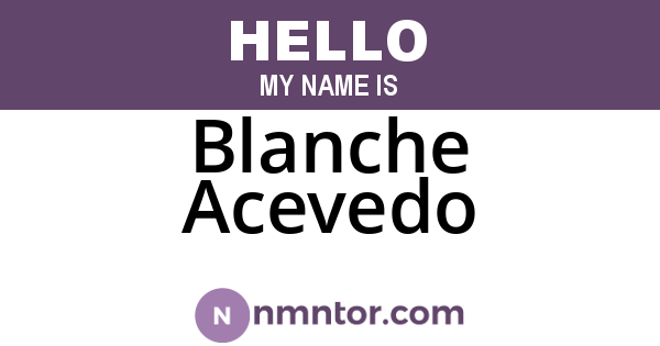 Blanche Acevedo